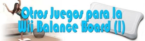 Otros juegos para la Wii Balance Coard (I)
