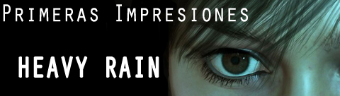 HEAVY-RAIN-PRIMERAS-IMPRESIONES